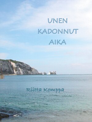 cover image of Unen kadonnut aika